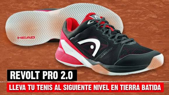 Las nuevas Revolt Pro 2.0 son un autntico caballo de batalla para jugar al tenis en pistas de tierra