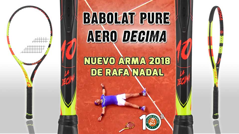 La raqueta de Nadal en 2018 es un homenaje de Babolat por sus 10 ttulos en Roland Garros