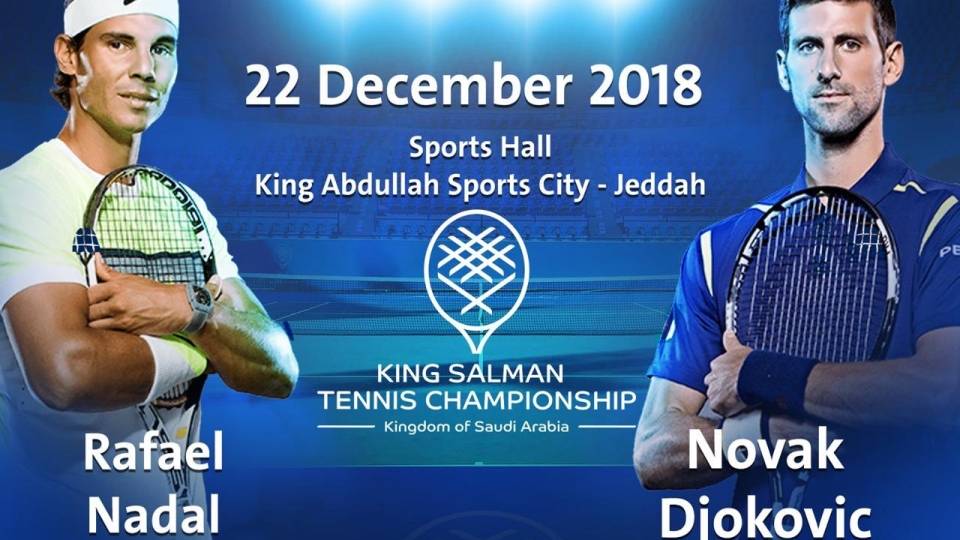 Cartel de la exhibicin de Nadal y Djokovic en el Torneo del Rey Salman 2018