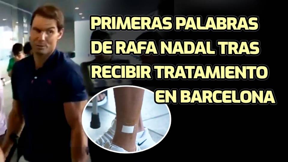 Nadal en el Aeropuerto de Barcelona tras recibir la primera inyeccin del tratamiento